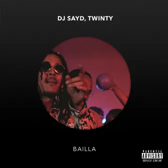 Bailla by Dj Sayd