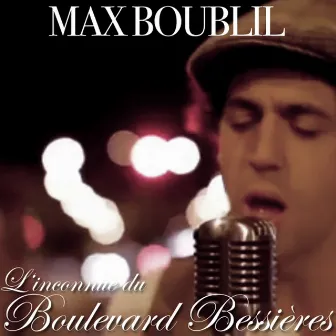 L'inconnue du boulevard Bessières by Max Boublil