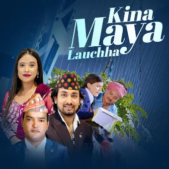 Kina Maya Lauchha by Udaya Bhattarai