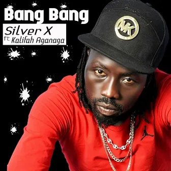 Bang Bang by Silver X