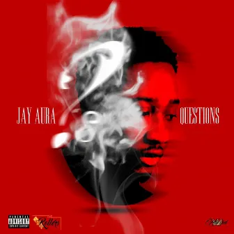 Questions by Jay Aura