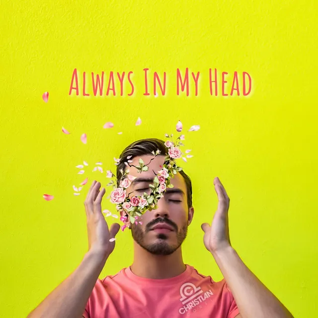 Always In My Head