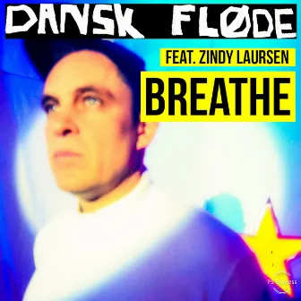 Breathe by Dansk Fløde