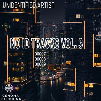 No ID Tracks Vol. 3 by unidentified artist