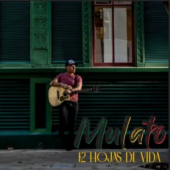 12 Hojas de Vida by Mulato