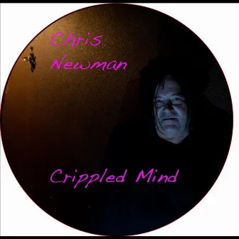 Crippled Mind by Chris Newman