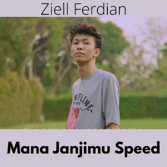 Mana Janjimu speed by Ziell Ferdian