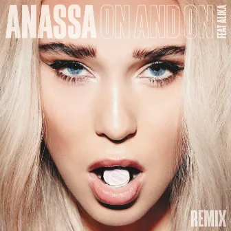 ON AND ON (Wilson & Smokin' Jack Hill Remix) by Anassa