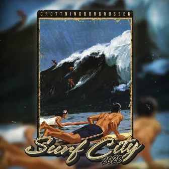 Surf City 2020 (Drottningborgsrussen) by Pyro