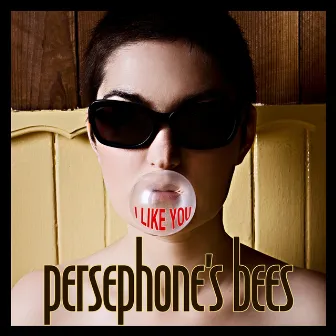 I Like You by Persephone's Bees