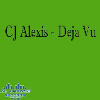 Deja Vu by CJ Alexis