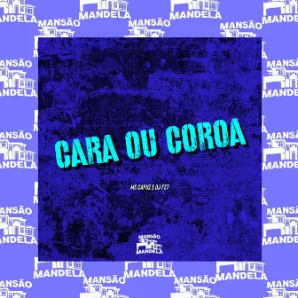 Cara ou Coroa by DJ FZ7