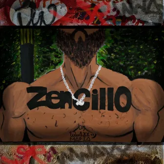 Zencillo. by Sr Wwaxx