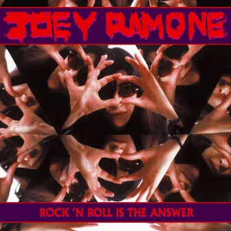 Rock 'n Roll Is the Answer by Joey Ramone