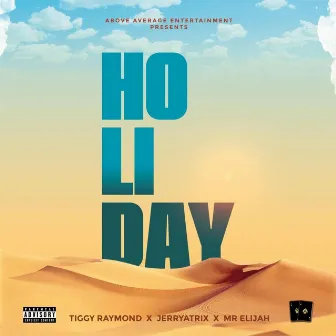 Holiday by Above Average Ent.