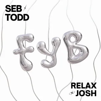 FYB by Seb Todd