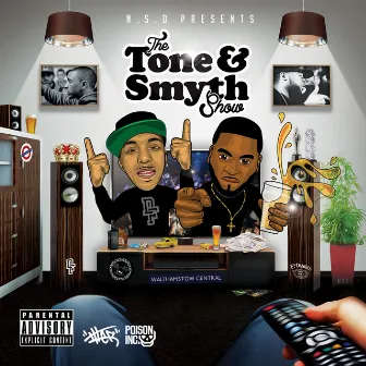 The Tone & Smyth Show by Tony D