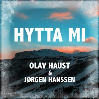 Hytta Mi by Jørgen Hanssen