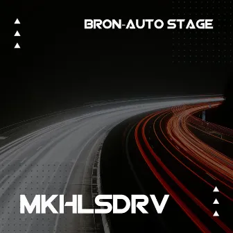 Bron-auto Stage by MKHLSDRV