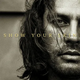 Show Your Skin by Robbie Miller