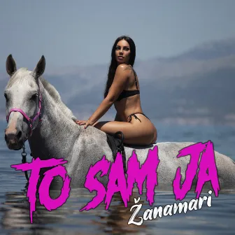 To sam ja by Žanamari