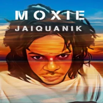 M O X I E by Jai QuaniK