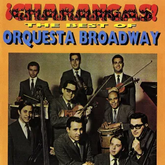 ¡Charangas! The Best Of Orquesta Broadway by Orquesta Broadway