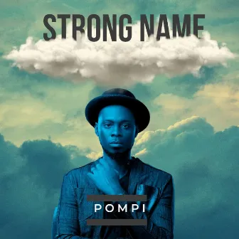 Strong Name by Pompi