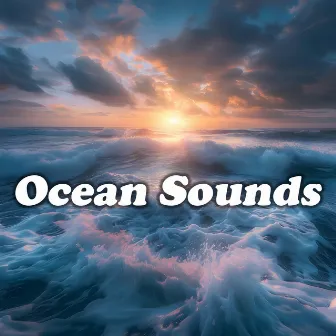 Ocean Sounds by Ocean Sounds XLE Library