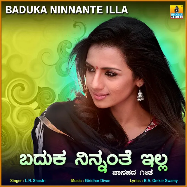 Baduka Ninnante Illa - Single