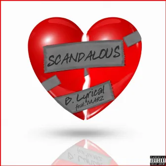 Scandalous by B. Lyrical