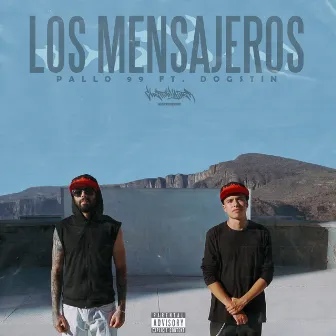 Los Mensajeros by Pallo 99