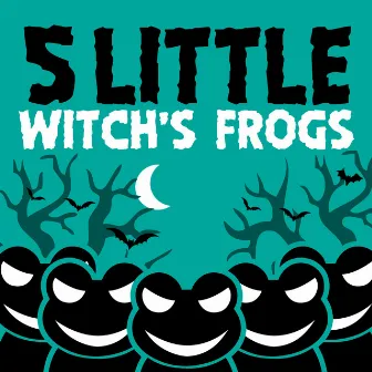 5 Little Witch's Frogs by Tummy Time