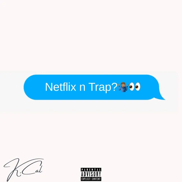 Netflix 'N Trap