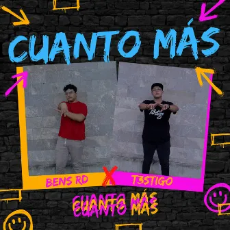 Cuanto Más by T3STIGO