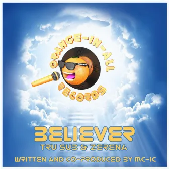 Believer by Tru Sub