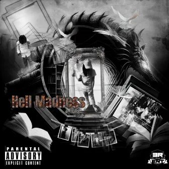 Hell Madness by 3rent Twon