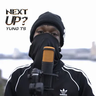 Next Up - S5-E4 by Yung TS