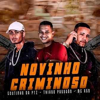 Novinho Criminoso by Mc Red