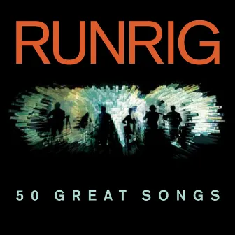 50 Great Songs by Runrig