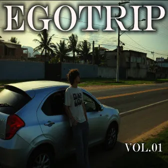 EgoTrip by Real Kayp