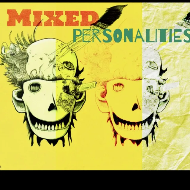 Mixed Personalities