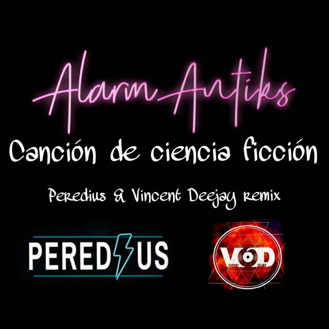 Cancion De Ciencia Ficción - Peredius & Vincent Deejay Remix