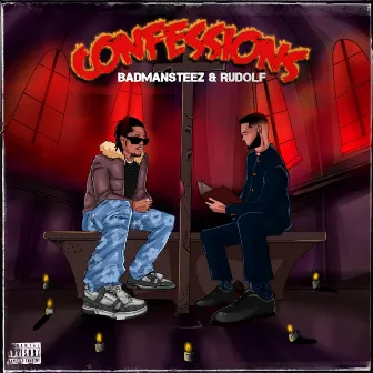 Confessions by Badmansteez