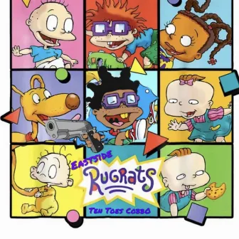 Eastside Rugrats by Ten Toes CobbO