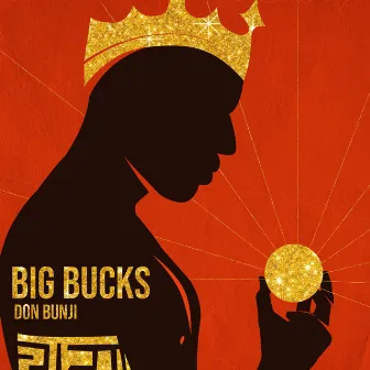 Big Bucks by Don Bunji