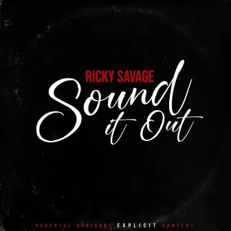 Sound It Out by Ricky Savage