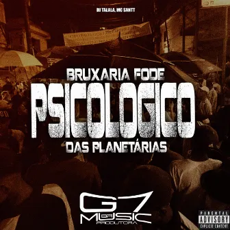 Bruxaria Fode Psicológico das Planetárias by G7 MUSIC BR