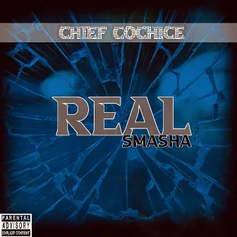 Real Smasha by Chief Cochice