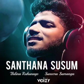 Santhana Susum by Thilina Ruhunage